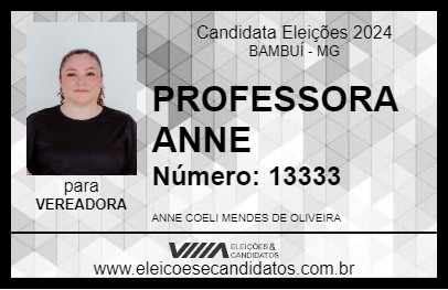 Candidato PROFESSORA ANNE 2024 - BAMBUÍ - Eleições