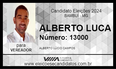 Candidato ALBERTO LUCA 2024 - BAMBUÍ - Eleições