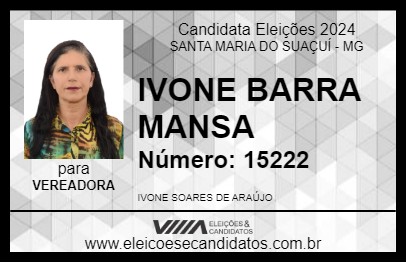 Candidato IVONE BARRA MANSA 2024 - SANTA MARIA DO SUAÇUÍ - Eleições