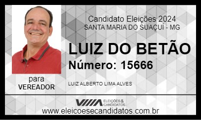 Candidato LUIZ DO BETÃO 2024 - SANTA MARIA DO SUAÇUÍ - Eleições