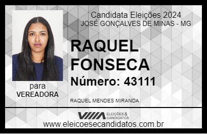 Candidato RAQUEL FONSECA 2024 - JOSÉ GONÇALVES DE MINAS - Eleições