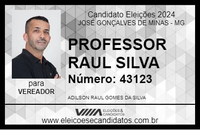 Candidato PROFESSOR RAUL SILVA 2024 - JOSÉ GONÇALVES DE MINAS - Eleições