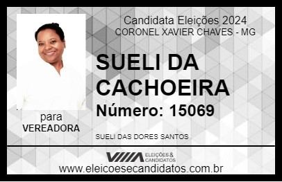 Candidato SUELI DA CACHOEIRA 2024 - CORONEL XAVIER CHAVES - Eleições