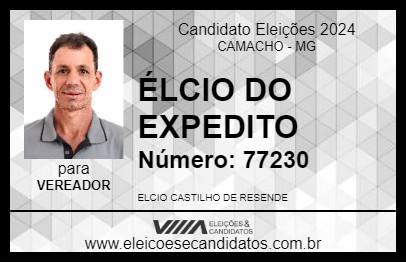 Candidato ÉLCIO DO EXPEDITO 2024 - CAMACHO - Eleições