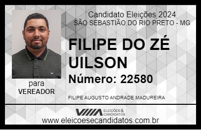 Candidato FILIPE DO ZÉ UILSON 2024 - SÃO SEBASTIÃO DO RIO PRETO - Eleições