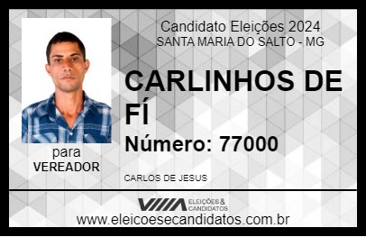 Candidato CARLINHOS DE FÍ 2024 - SANTA MARIA DO SALTO - Eleições