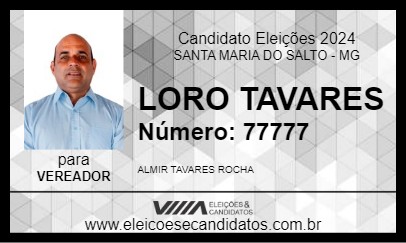 Candidato LORO TAVARES 2024 - SANTA MARIA DO SALTO - Eleições