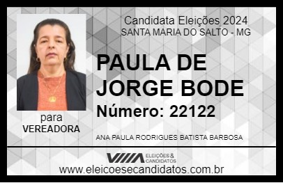 Candidato PAULA DE JORGE BODE 2024 - SANTA MARIA DO SALTO - Eleições