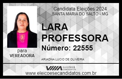 Candidato LARA PROFESSORA 2024 - SANTA MARIA DO SALTO - Eleições