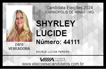 Candidato SHYRLEI LUCIDE 2024 - CARMÓPOLIS DE MINAS - Eleições