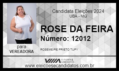 Candidato ROSE DA FEIRA 2024 - UBÁ - Eleições