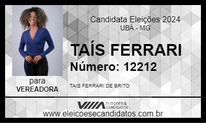 Candidato TAÍS FERRARI 2024 - UBÁ - Eleições