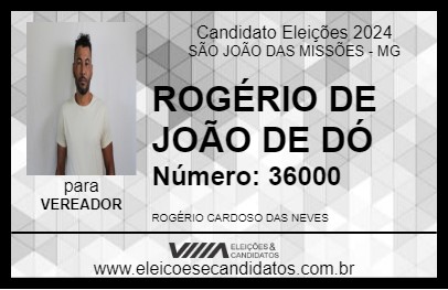 Candidato ROGÉRIO DE JOÃO DE DÓ 2024 - SÃO JOÃO DAS MISSÕES - Eleições