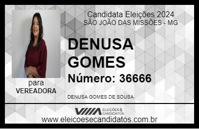 Candidato DENUSA GOMES 2024 - SÃO JOÃO DAS MISSÕES - Eleições