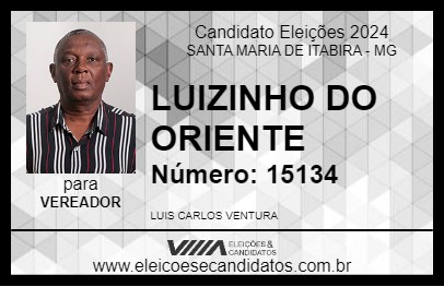 Candidato LUIZINHO DO ORIENTE 2024 - SANTA MARIA DE ITABIRA - Eleições