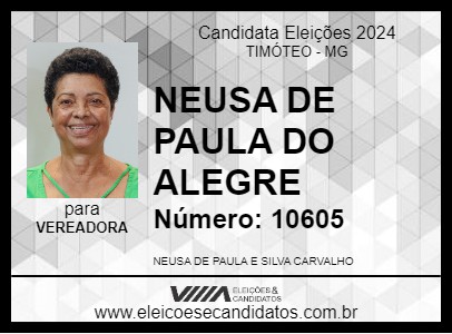 Candidato NEUSA DE PAULA DO ALEGRE 2024 - TIMÓTEO - Eleições