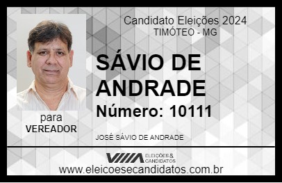 Candidato SÁVIO DE ANDRADE 2024 - TIMÓTEO - Eleições