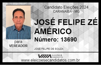 Candidato JOSÉ FELIPE ZÉ AMÉRICO 2024 - CARANAÍBA - Eleições