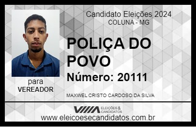 Candidato POLIÇA DO POVO 2024 - COLUNA - Eleições