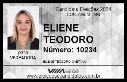 Candidato ELIENE TEODORO 2024 - CONTAGEM - Eleições