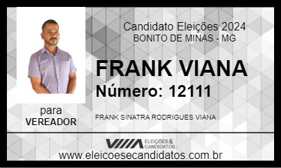 Candidato FRANK VIANA 2024 - BONITO DE MINAS - Eleições