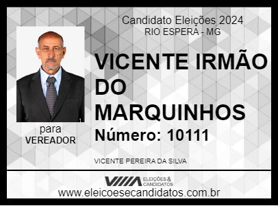 Candidato VICENTE IRMÃO DO MARQUINHOS 2024 - RIO ESPERA - Eleições