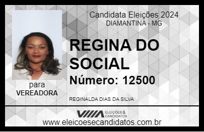 Candidato REGINA DO SOCIAL 2024 - DIAMANTINA - Eleições