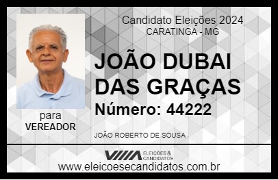 Candidato JOÃO DUBAI DAS GRAÇAS 2024 - CARATINGA - Eleições