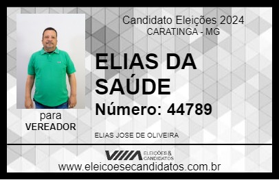 Candidato ELIAS DA SAÚDE 2024 - CARATINGA - Eleições