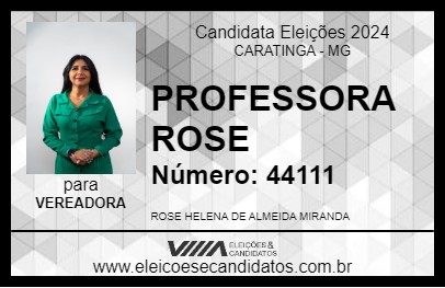 Candidato PROFESSORA ROSE MIRANDA 2024 - CARATINGA - Eleições