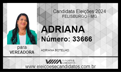 Candidato ADRIANA 2024 - FELISBURGO - Eleições