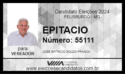 Candidato EPITACIO 2024 - FELISBURGO - Eleições