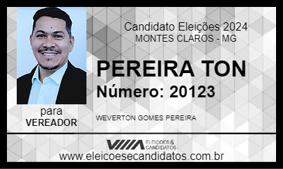 Candidato PEREIRA TON 2024 - MONTES CLAROS - Eleições