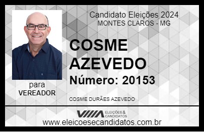 Candidato COSME AZEVEDO 2024 - MONTES CLAROS - Eleições