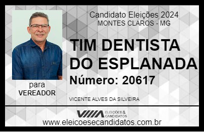 Candidato TIM DENTISTA DO ESPLANADA 2024 - MONTES CLAROS - Eleições