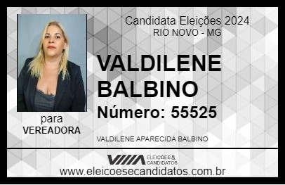 Candidato VALDILENE BALBINO 2024 - RIO NOVO - Eleições