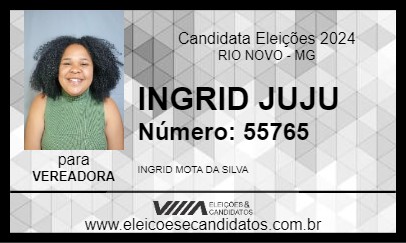 Candidato INGRID JUJU 2024 - RIO NOVO - Eleições