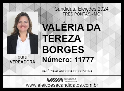 Candidato VALÉRIA DA TEREZA BORGES 2024 - TRÊS PONTAS - Eleições