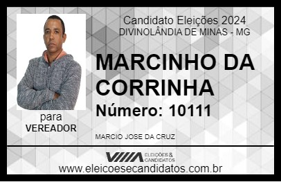 Candidato MARCINHO DA CORRINHA 2024 - DIVINOLÂNDIA DE MINAS - Eleições