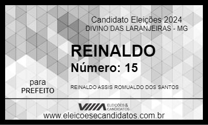 Candidato REINALDO 2024 - DIVINO DAS LARANJEIRAS - Eleições