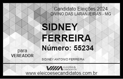 Candidato SIDNEY FERREIRA 2024 - DIVINO DAS LARANJEIRAS - Eleições