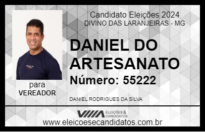 Candidato DANIEL DO ARTESANATO 2024 - DIVINO DAS LARANJEIRAS - Eleições