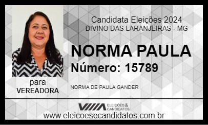 Candidato NORMA PAULA 2024 - DIVINO DAS LARANJEIRAS - Eleições