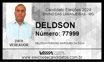 Candidato DELDSON 2024 - DIVINO DAS LARANJEIRAS - Eleições