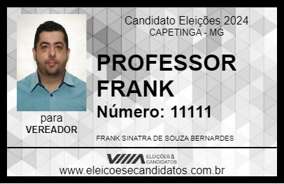 Candidato PROFESSOR FRANK 2024 - CAPETINGA - Eleições