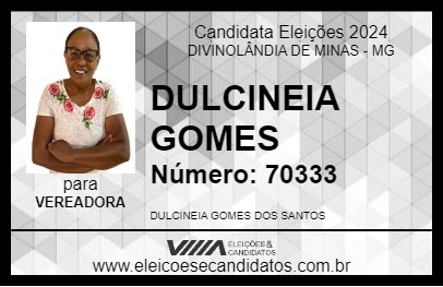 Candidato DULCINEIA GOMES 2024 - DIVINOLÂNDIA DE MINAS - Eleições