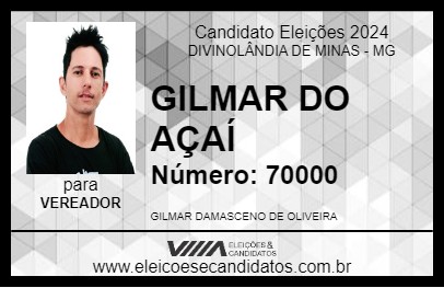 Candidato GILMAR DO AÇAÍ 2024 - DIVINOLÂNDIA DE MINAS - Eleições