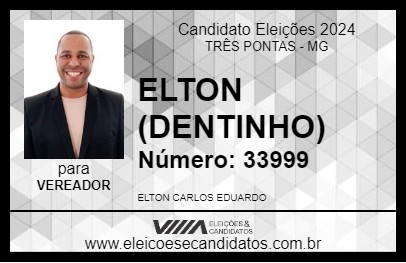 Candidato ELTON (DENTINHO) 2024 - TRÊS PONTAS - Eleições