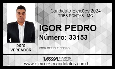 Candidato IGOR PEDRO 2024 - TRÊS PONTAS - Eleições