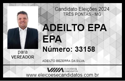 Candidato ADEILTO EPA EPA 2024 - TRÊS PONTAS - Eleições